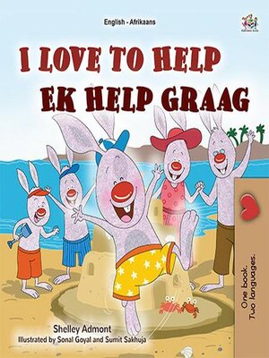 cover image of I Love to Help / Ek Help Graag